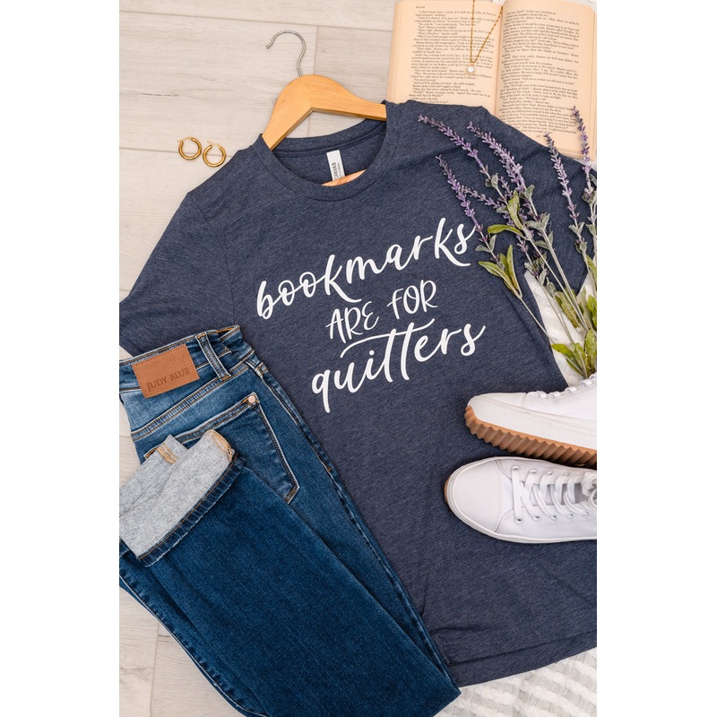 Bookmarks Are For Quitters Graphic Tee