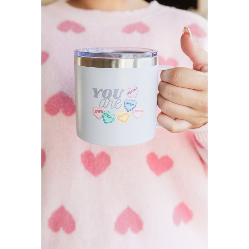 You Are 14 Oz Double Walled Travel Mug