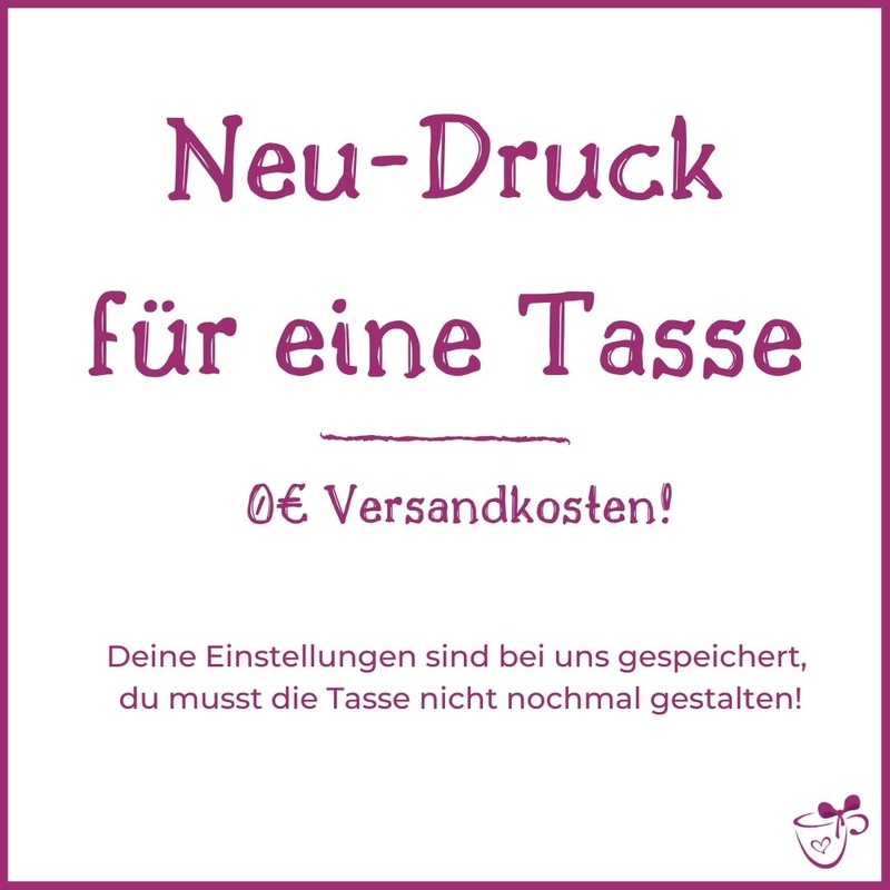 Tassen Neu-Druck