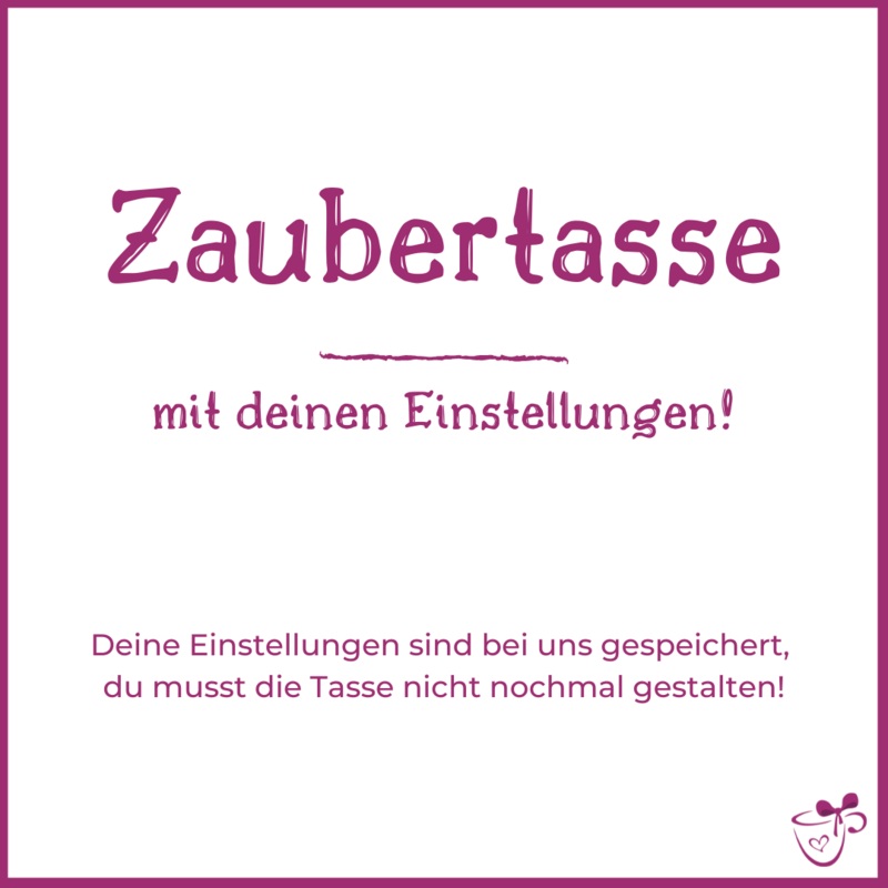 Zaubertasse mit gespeicherten Einstellungen