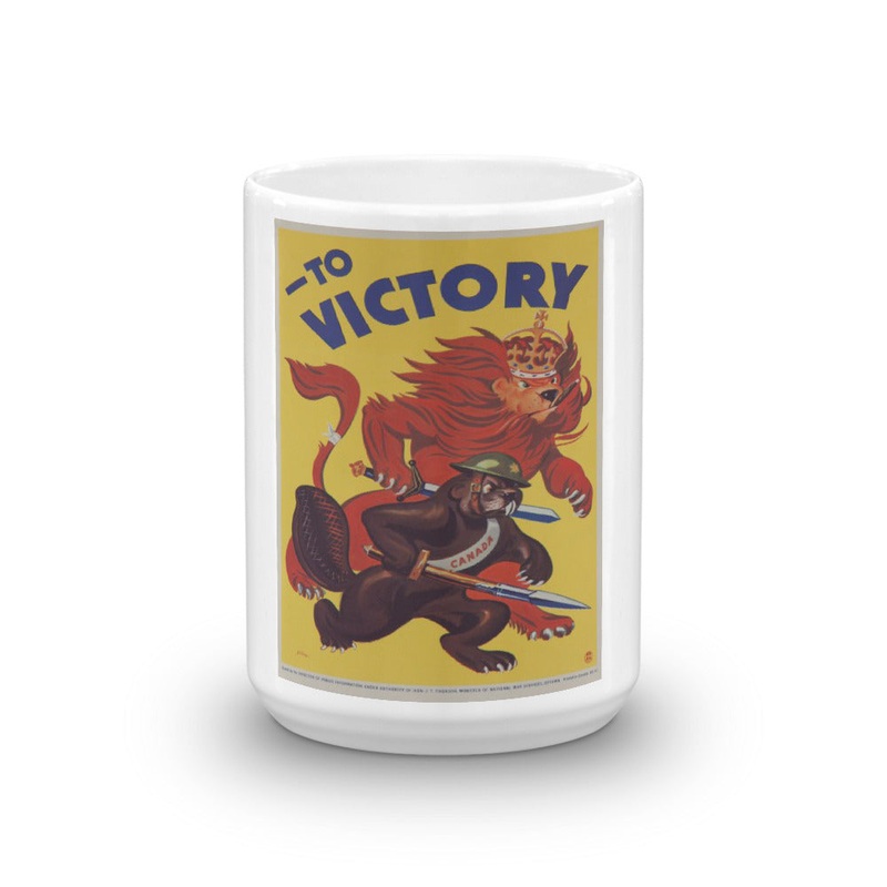 WW2 Canadian Propaganda Poster Mug